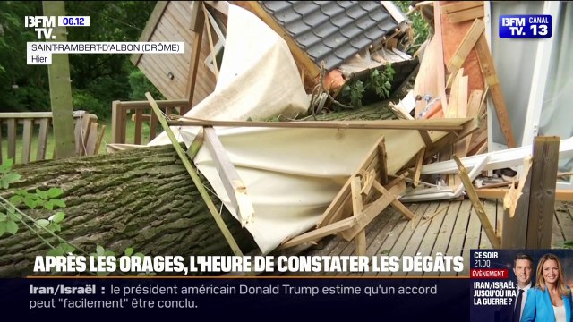 Après les violents orages qui ont touché la France, l'heure est de constater les dégâts
