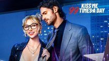 Kiss Me 99 Times A Day Full Short Drama