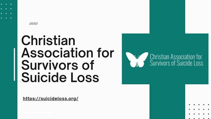 Christian Association for Survivors of Suicide Loss