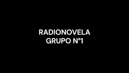 RADIONOVELA GRUPO 1