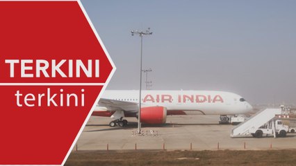 [TERKINI] Pesawat Air India berpatah balik ke Hong Kong
