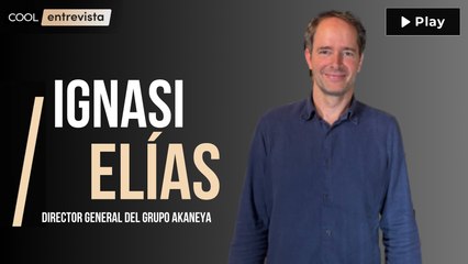Conoce a Ignasi Elías, el Líder que Impulsa el Crecimiento de Grupo Akaneya 🚀
