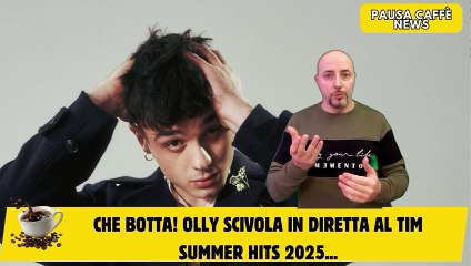 Che botta! Olly scivola in diretta al Tim Summer Hits 2025...