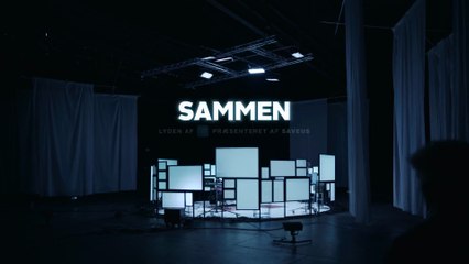 SAMMEN - Lyden af TV 2 PLAY præsenteret af Saveus | 2022 | TV2 PLAY
