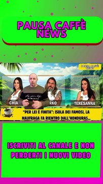 “Per lei è finita” Isola dei Famosi, la naufraga fa rientro dall’Honduras..