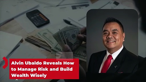 Alvin Ubaldo Reveals How to Manage Risk and Build Wealth Wisely