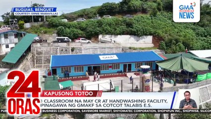 3 classroom na may CR at handwashing facility, ipinagawa ng GMAKF sa Cotcot Talabis E.S. | 24 Oras