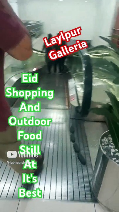 Eid rush in shopping mall and food court__ Laylpur Galleria