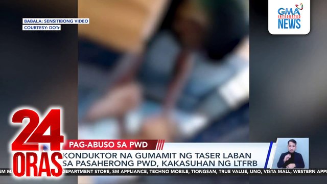 Konduktor na gumamit ng taser laban sa pasaherong PWD, kakasuhan ng LTFRB | 24 Oras