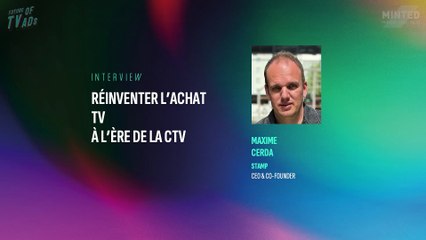 Salle 2 / INTERVIEW -  Réinventer l’achat TV à l’ère de la CTV