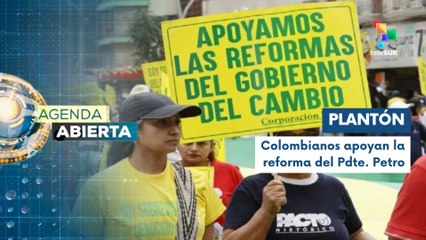 Convocan plantón en apoyo a las reformas sociales en Colombia