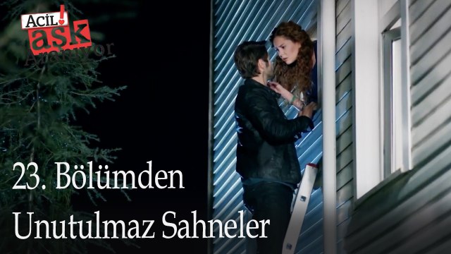 23. Bölümden Unutulmaz Sahneler - Acil Aşk Aranıyor