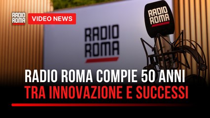 Radio Roma celebra 50 anni di innovazione e successi: il futuro è già qui