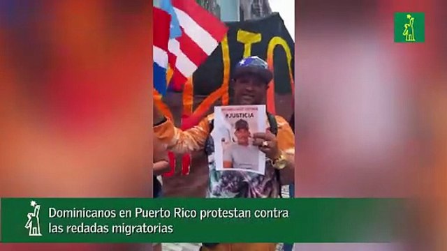 Dominicanos en Puerto Rico protestan contra las redadas migratorias
