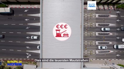 Autoreise durch Europa? Wo die höchsten Mautgebühren anfallen