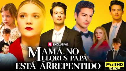 Mamá, no llores, papá está arrepentido Sub en Español