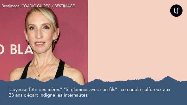 Joyeuse fête des mères , Si glamour avec son fils : ce couple sulfureux aux 23 ans d'écart indigne les internautes