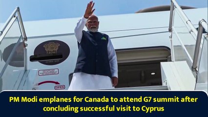 PM Modi emplanes for Canada to attend G7 summit after concluding successful visit to Cyprus