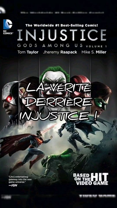 INJUSTICE : LA VÉRITÉ.