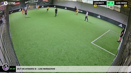 But de Aymeric G - Los Hermanos