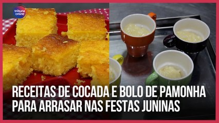 Receitas de cocada e bolo de pamonha para arrasar nas festas juninas | Como Fazer