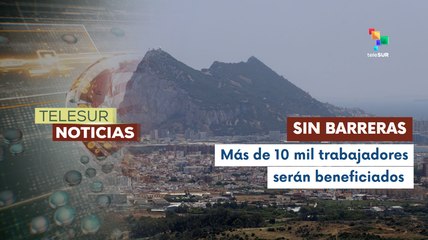 España acuerda eliminar barreras físicas y controles con Gibraltar