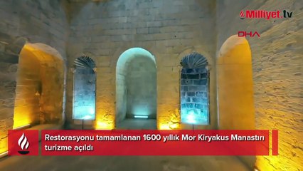 Tam 1600 yıllık! Mor Kiryakus Manastırı turizme açıldı