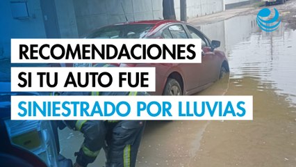 ¿Te quedaste en medio de una inundación 7 recomendaciones si tu auto fue siniestrado por lluvias VERT
