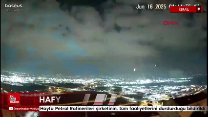 İsrail: Hayfa Rafinerisi kapatıldı