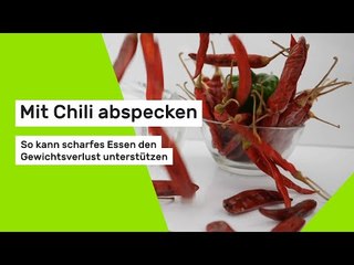 Mit Chili abspecken: So kann scharfes Essen den Gewichtsverlust unterstützen