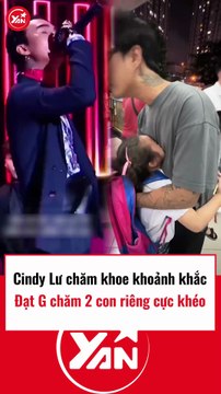 Cindy Lư khoe khoảnh khắc DatG chăm con