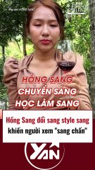 Hồng Sang đổi style khiến người xem sang chấn tâm lý