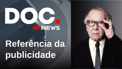 A criatividade e a visão de futuro de Washington Olivetto | DOCUMENTO JP