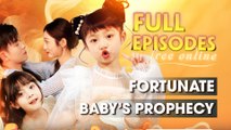 Fortunate Baby's Prophecy Chinese Drama