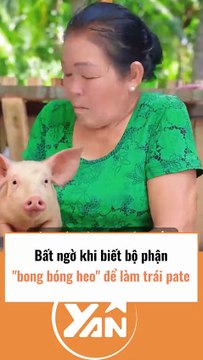 Bất ngờ khi biết bộ phận bong bóng heo để làm pate