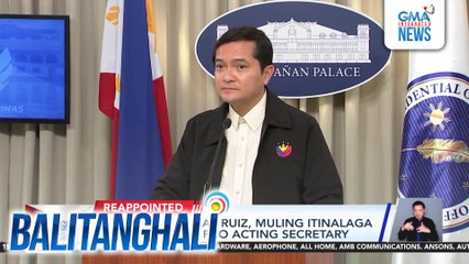 Malacañang - Jay Ruiz, muling itinalaga ni PBBM bilang PCO acting secretary | Balitanghali