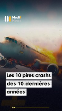 Les 10 pires crashs aériens des 10 dernières années - 16/06/2025