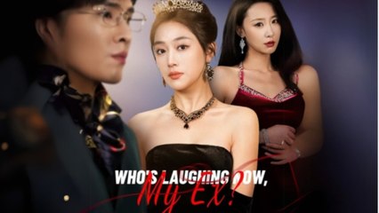 Who's Laughing Now, My Ex Rshort 🎬NEW SHORT DRAMA | FULL ENG SUB