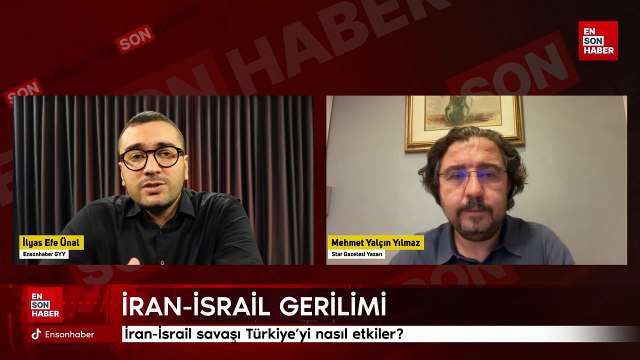 İran-İsrail savaşı Türkiye'yi nasıl etkiler?