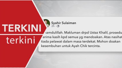 [TERKINI] Hadi Awang selamat jalani prosedur jantung