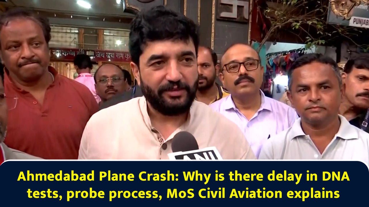 Ahmedabad Plane Crash: Why is there delay in DNA tests, probe process, MoS Civil Aviation explains