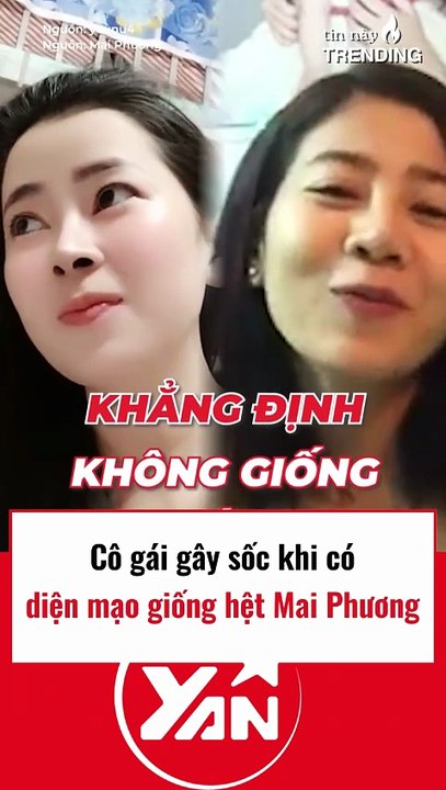 Cô gái gây sốc vì giao diện giống hệt Mai Phương