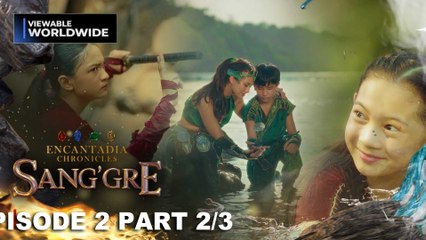Sang'gre: Ang pagsasanay ng mga bagong tagapangalaga! (Episode 2 - Part 2/3) | Encantadia Chronicles