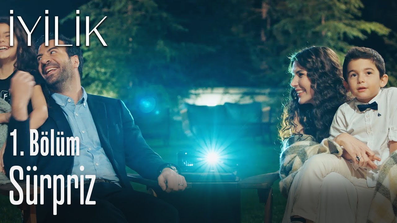 Sürpriz - İyilik 1. Bölüm