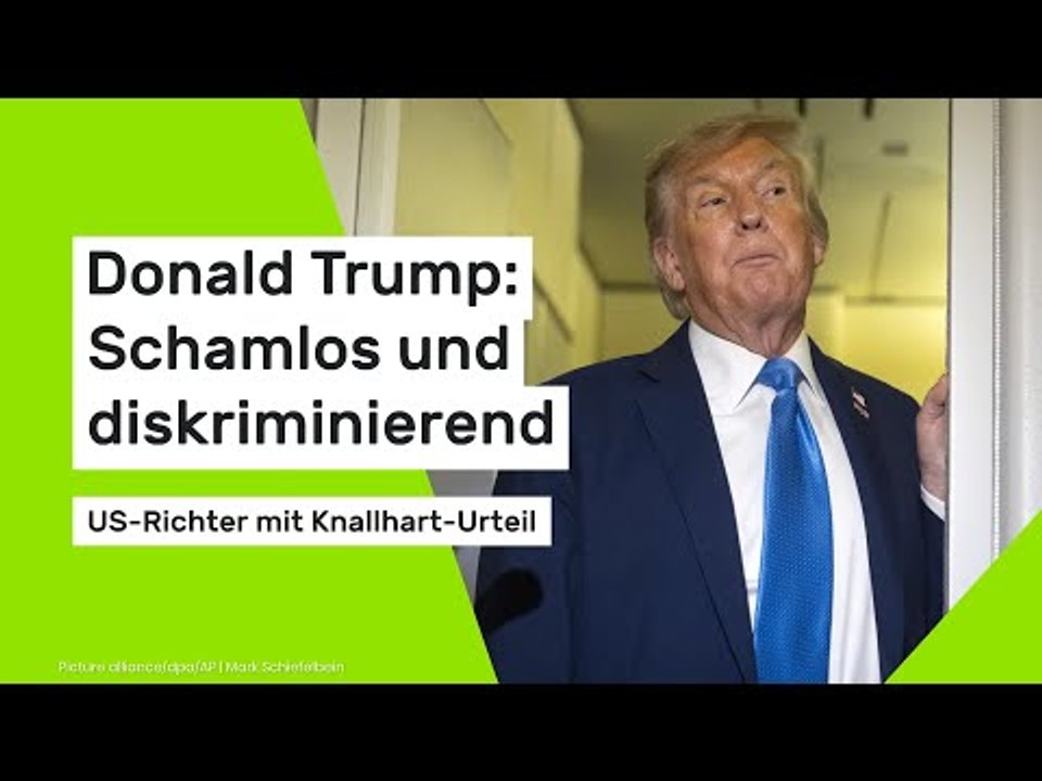 Donald Trump: Schamlos und diskriminierend - US-Richter mit Knallhart-Urteil