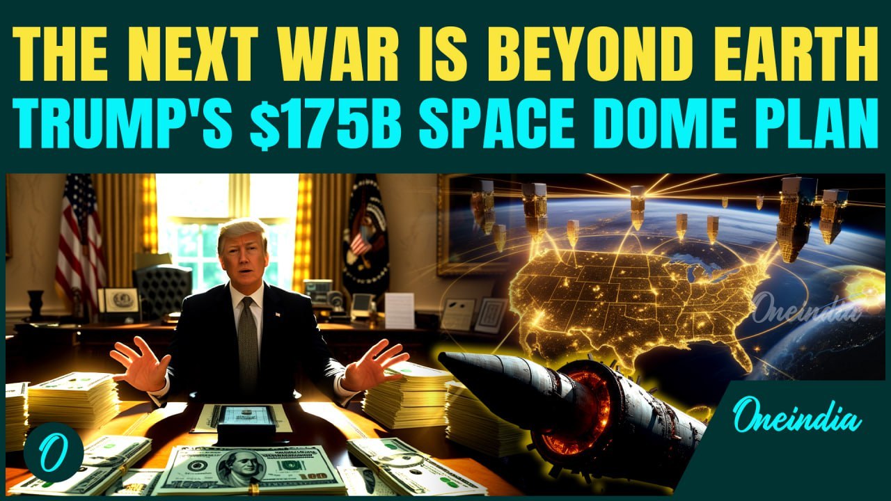 Trump’s 'Golden Dome' to Defend USA from EMPs, Hypersonic Missiles & Space Wars - Oneindia Explains