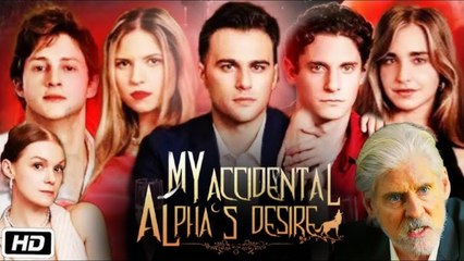 My Accidental Alphas Desire