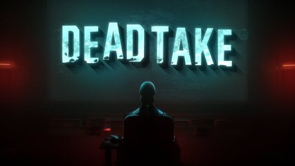 Dead Take - Teaser Trailer