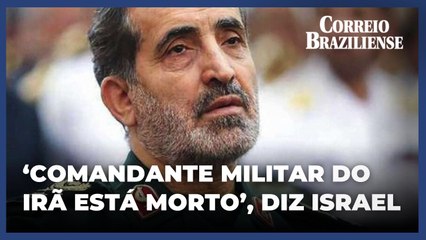 Israel diz que matou principal comandante militar do Irã em bombardeio noturno