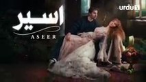 Aseer  _  EPISODE  01  _  New Turkish drama [URDU DUBBED]